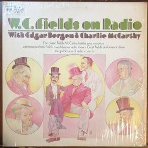 W.C. Fields On Radio With Edgar Bergen & Charlie McCarthy Vinyl Lp